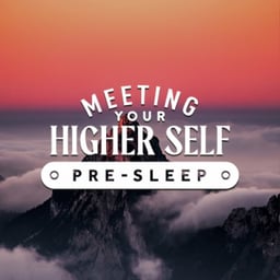 Meeting Your Higher Self