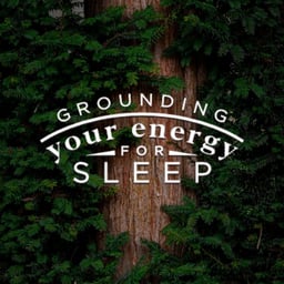Grounding Your Energy Before Sleep.