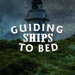 Guiding Ships To Bed