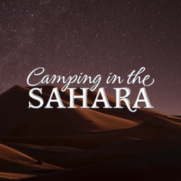 Camping In The Sahara
