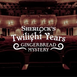 Sherlock's Twilight Years: The Gingerbread Mystery