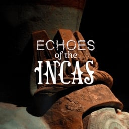 Echoes Of The Incas
