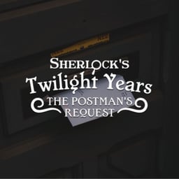Sherlock’s Twilight Years: The Postman’s Request