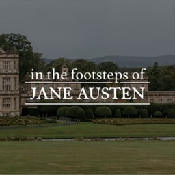 In The Footsteps Of Jane Austen