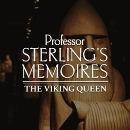 Professor Sterlings Memoires: The Viking Queen
