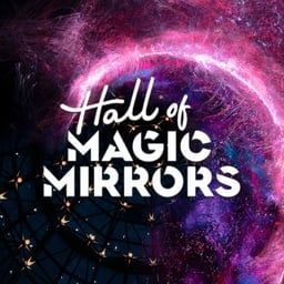The Hall Of Magic Mirrors