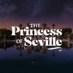 The Princess Of Seville