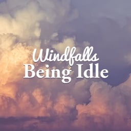 Windfalls: On Being Idle
