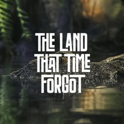 The Land That Time Forgot