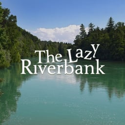 The Lazy Riverbank