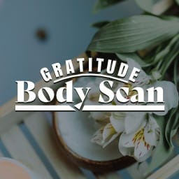 Gratitude Body Scan 
