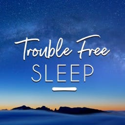 Trouble-free Sleep