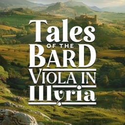 Tales Of The Bard: Viola In Ilyria