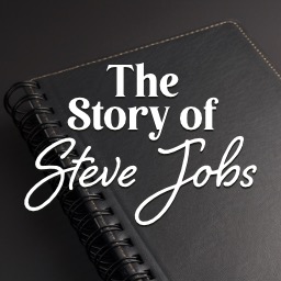 The Story Of Steve Jobs