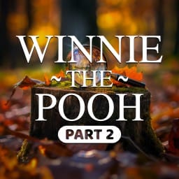 Winnie-the-Pooh, Part Two 