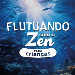 Flutuando com o Zen