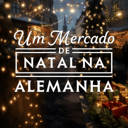 Um Mercado de Natal na Alemanha