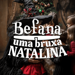 Befana, uma Bruxa Natalina