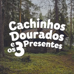 Cachinhos Dourados E Os Três Presentes