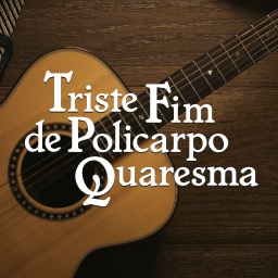 Triste Fim de Policarpo Quarema